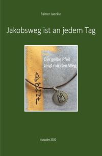 Jakobsweg ist an jedem Tag