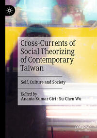 Cross-Currents of Social Theorizing of Contemporary Taiwan