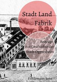 Stadt Land Fabrik