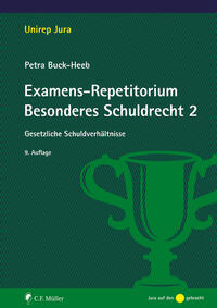 Examens-Repetitorium Besonderes Schuldrecht 2