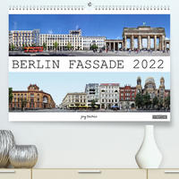 Berlin Fassade (Premium, hochwertiger DIN A2 Wandkalender 2022, Kunstdruck in Hochglanz)