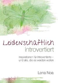 Leidenschaftlich introvertiert