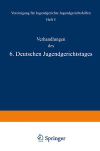 Verhandlungen des 6. Deutschen Jugendgerichtstages