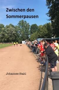 Zwischen den Sommerpausen