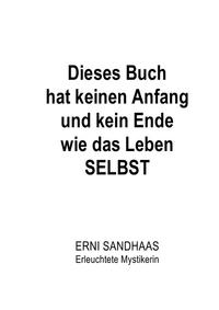 Dieses Buch hat keinen Anfang und kein Ende wie das Leben SELBST