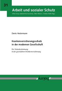 Krankenversicherungsschutz in der modernen Gesellschaft