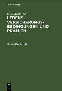 Lebens-Versicherungsbedingungen und Prämien / 1955