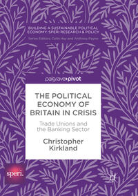 The Political Economy of Britain in Crisis