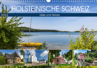 HOLSTEINISCHE SCHWEIZ Idylle und Historie (Wandkalender 2022 DIN A3 quer)