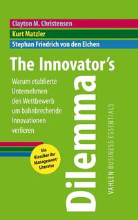 The Innovator's Dilemma