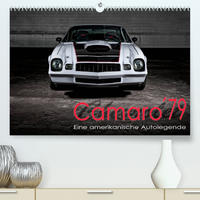 Chevrolet Camaro ´79 (Premium, hochwertiger DIN A2 Wandkalender 2023, Kunstdruck in Hochglanz)