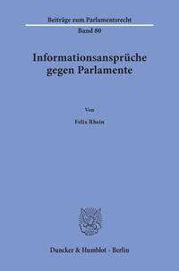 Informationsansprüche gegen Parlamente.