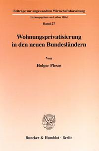 Wohnungsprivatisierung in den neuen Bundesländern.