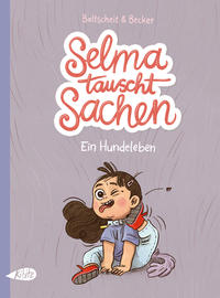 Selma tauscht Sachen. Ein Hundeleben