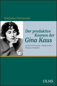 Der produktive Kosmos der Gina Kaus