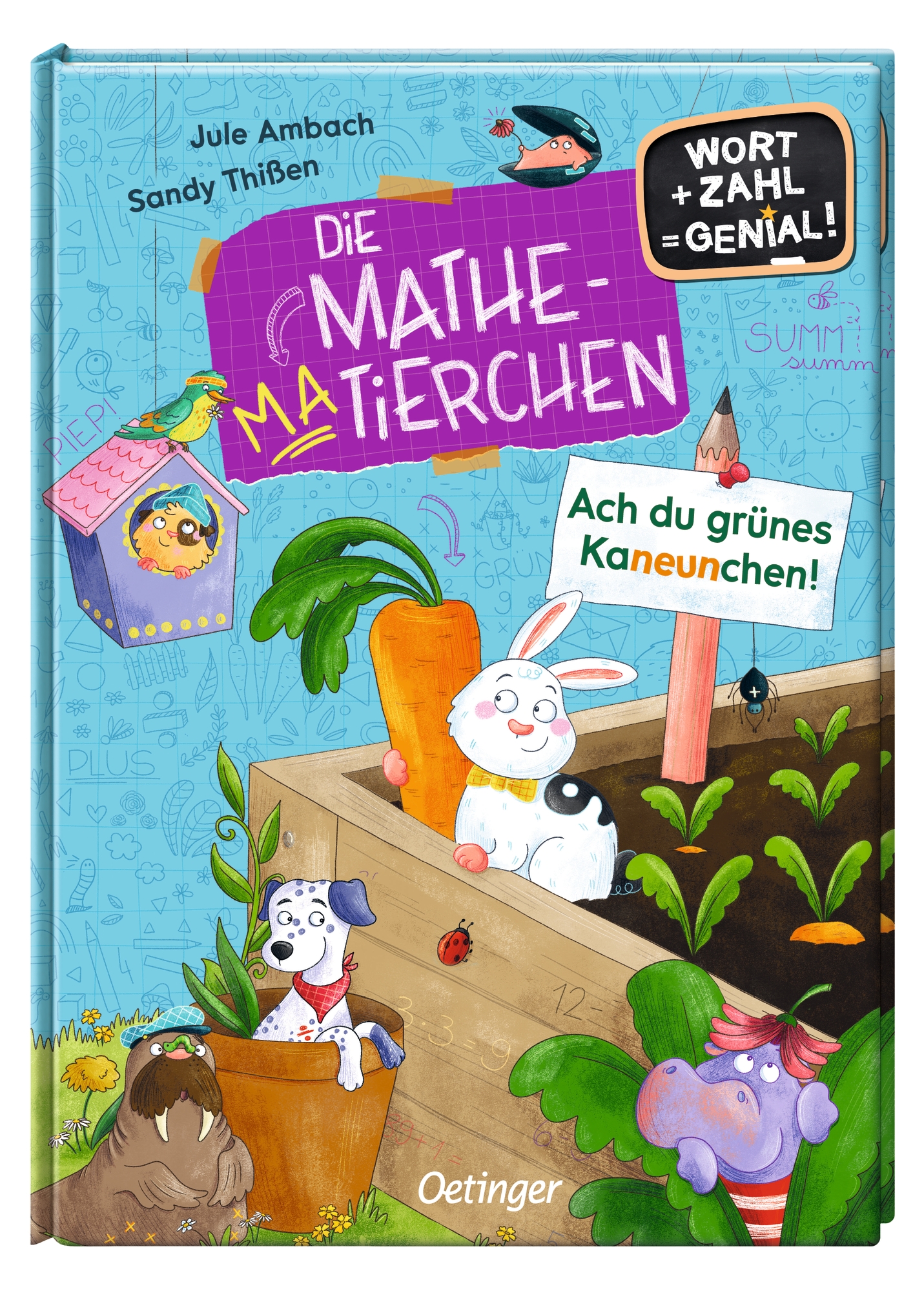 Die Mathematierchen. Ach du grünes Kaneunchen!