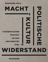 Macht, Politische Kultur, Widerstand