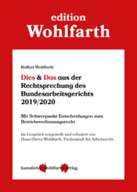 Dies & Das aus der Rechtsprechung des Bundesarbeitsgerichts 2019/2020