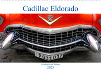 Cadillac Eldorado - Goldstück auf Rädern (Wandkalender 2023 DIN A2 quer)