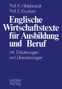 Englische Wirtschaftstexte für Ausbildung und Beruf