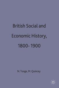 British Social and Economic History 1800–1900