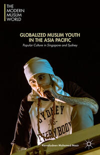 Globalized Muslim Youth in the Asia Pacific