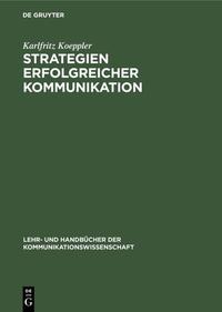 Strategien erfolgreicher Kommunikation