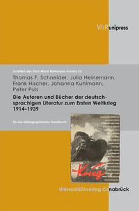 Die Autoren und Bücher der deutschsprachigen Literatur zum 1. Weltkrieg 1914–1939