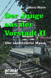 Der Junge aus der Vorstadt II