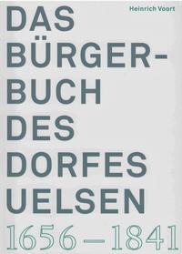 Das Bürgerbuch des Dorfes Uelsen 1656-1841