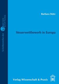 Steuerwettbewerb in Europa.