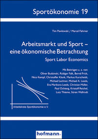 Arbeitsmarkt und Sport - eine ökonomische Betrachtung