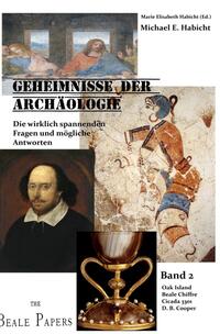 Die wirklich spannenden Fragen der Archäologie und Geschichte / The Quest. Die wirklich spannenden Fragen der Archäologie und Geschichte. Band 2