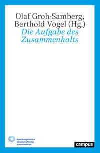 Die Aufgabe des Zusammenhalts