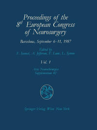 Proceedings of the 8th European Congress of Neurosurgery Barcelona, September 6–11, 1987