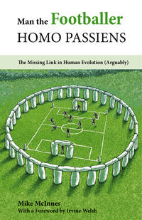 Man the Footballer—Homo Passiens