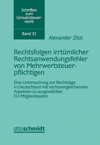 Rechtsfolgen irrtümlicher Rechtsanwendungsfehler von Mehrwertsteuerpflichtigen