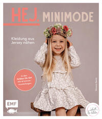 Hej Minimode – Kleidung aus Jersey nähen