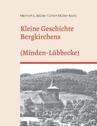 Kleine Geschichte Bergkirchens (Kreis Minden-Lübecke)