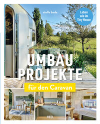 Umbauprojekte für den Caravan