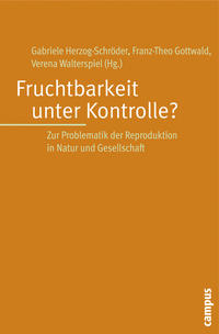 Fruchtbarkeit unter Kontrolle?