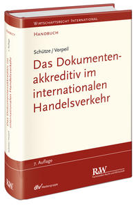 Das Dokumentenakkreditiv im internationalen Handelsverkehr