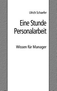 Eine Stunde Personalarbeit