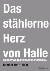 Das stählerne Herz von Halle