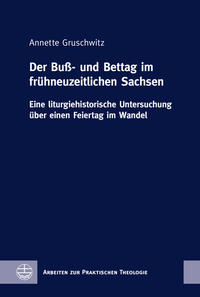 Der Buß- und Bettag im fru¨hneuzeitlichen Sachsen