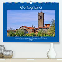 Garfagnana, Impressionen aus dem Norden der Toskana (Premium, hochwertiger DIN A2 Wandkalender 2023, Kunstdruck in Hochglanz)