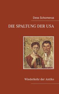 Die Spaltung der USA