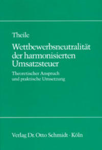 Wettbewerbsneutralität der harmonisierten Umsatzsteuer