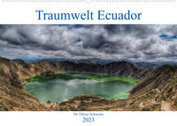 Traumwelt Ecuador (Wandkalender 2023 DIN A2 quer)