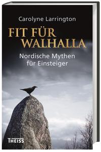 Fit für Walhalla